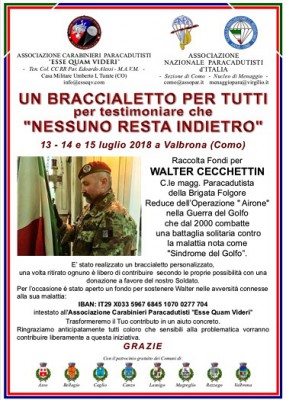 A Valbrona era presente per raccogliere dei fondi a un suo compagno militare  ammalato...